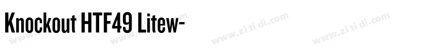 Knockout HTF49 Litew字体转换